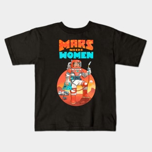 Mars Needs Women Kids T-Shirt